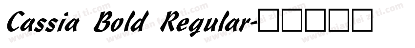 Cassia Bold Regular字体转换